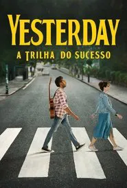 Poster do filme Yesterday