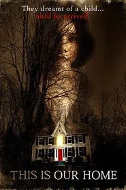 This Is Our Home movie poster
