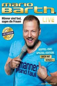Mario Barth - Männer sind faul, sagen die Frauen movie poster