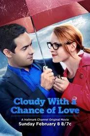 Cloudy with a Chance of Love movie poster