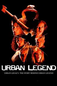 Urban Legacy: The Story Behind Urban Legend movie poster