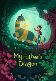 My Father's Dragon movie poster