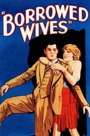 Borrowed Wives movie poster