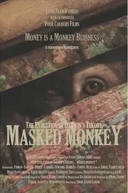 Masked Monkey: The Evolution of Darwin's Theory movie poster