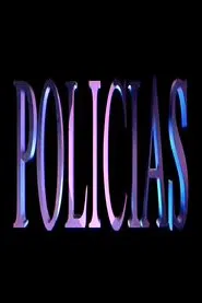 Polícias tv show poster