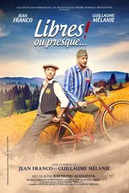 Libres ! ou presque movie poster