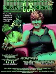 Industrial Animals movie poster