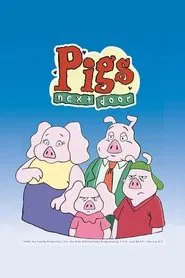 Pigs Next Door tv show poster