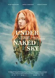 Under the Naked Sky movie poster