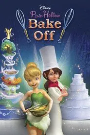 Pixie Hollow Bake Off movie poster