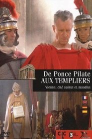 De Ponce Pilate aux templiers - Vienne, cité sainte et maudite movie poster