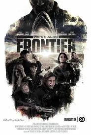 We're Alive: Frontier tv show poster