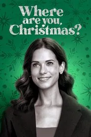 Where Are You, Christmas? movie poster