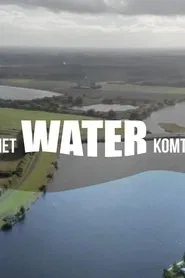 The Water is Coming! tv show poster