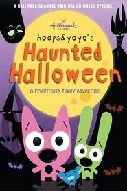 Hoops & Yoyo's Haunted Halloween movie poster