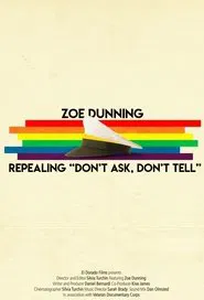 Zoe Dunning: Repealing "Don't Ask, Don't Tell" movie poster