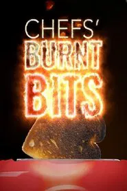 Poster do filme Chefs' Burnt Bits