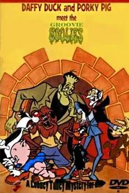 Daffy Duck and Porky Pig Meet the Groovie Goolies movie poster