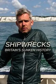 Poster da série Shipwrecks: Britain's Sunken History