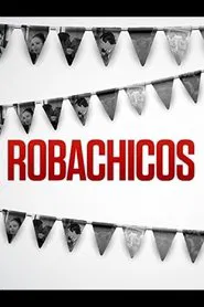 Robachicos movie poster