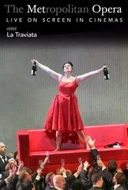 The Metropolitan Opera: La Traviata movie poster