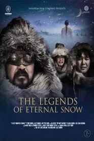 The Legends of Eternal Snow movie poster