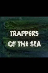 Trappers of the Sea movie poster