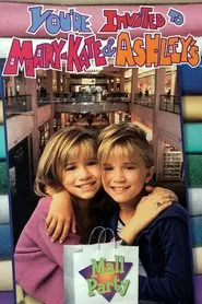 Poster do filme You're Invited to Mary-Kate and Ashley's Mall Party