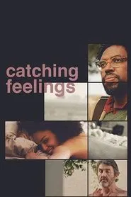 Poster do filme Catching Feelings