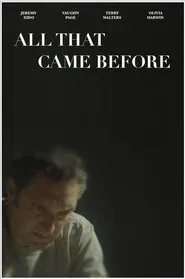 All That Came Before movie poster