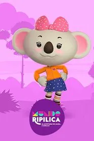 Mundo Ripilica: As Aventuras de Lilica, a Coala tv show poster