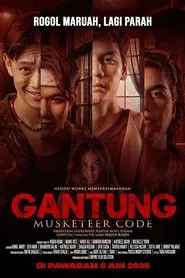 Gantung: Musketeer Code movie poster
