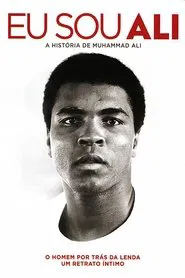 Poster do filme Eu Sou Ali: A História de Muhammad Ali