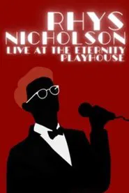 Rhys Nicholson - Live at The Eternity Playhouse movie poster