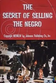 Poster do filme The Secret of Selling the Negro