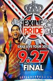 EXILE LIVE TOUR 2013 “EXILE PRIDE” movie poster