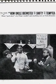 The Fable of 'How Uncle Brewster Was Too Shifty For the Tempter' movie poster