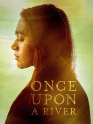 Once Upon a River movie poster
