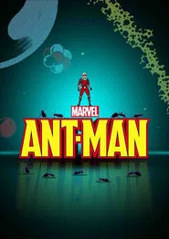 Marvel's Ant-Man tv show poster