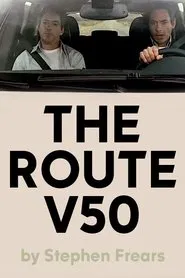Poster do filme The Route V50