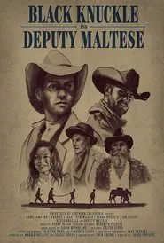 Black Knuckle and Deputy Maltese movie poster
