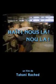 Poster do filme Haïti, Nous là! Nou La!