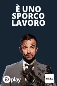 È uno sporco lavoro tv show poster