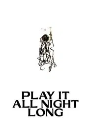 Play It All Night Long movie poster