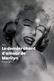 Marilyn's La(te)st Love Song movie poster