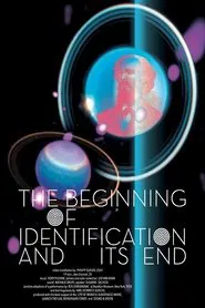 The Beginning of Identification, and its End movie poster