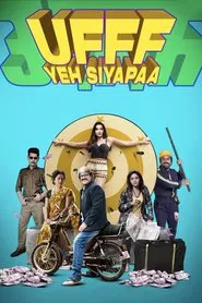 Ufff Yeh Siyapaa movie poster