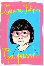 Poster do filme Laura Felpin : Ça passe