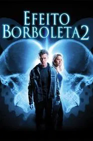 Poster do filme Efeito Borboleta 2