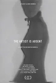 The Artist Is Absent : A Short Film On Martin Margiela movie poster